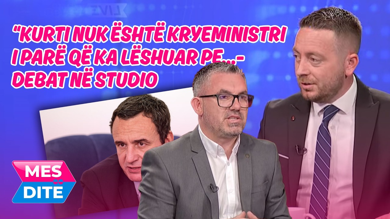 “Kurti nuk është kryeministri i parë që ka lëshuar pe… tolerimi është diçka tjetër”-debat në studio