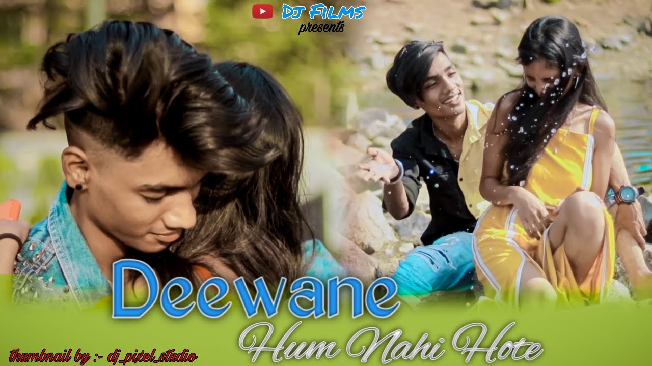 Deewane Hum Nahi Hote | Deewani Raat | Aditya Yadav | Dj Films | Cute Love Story