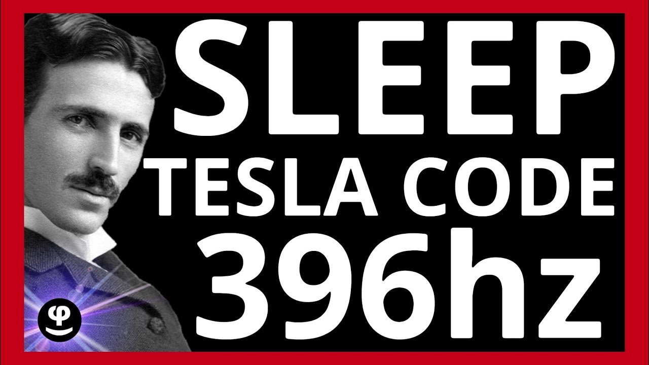 Unlock Tesla&rsquo;s Sleep Code | Powerful Healing Solfeggio Frequency | 396hz | Phi Balanced