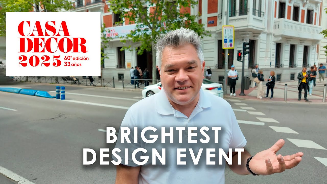 Casa Decor 2025 - the best interior Design Event in Madrid