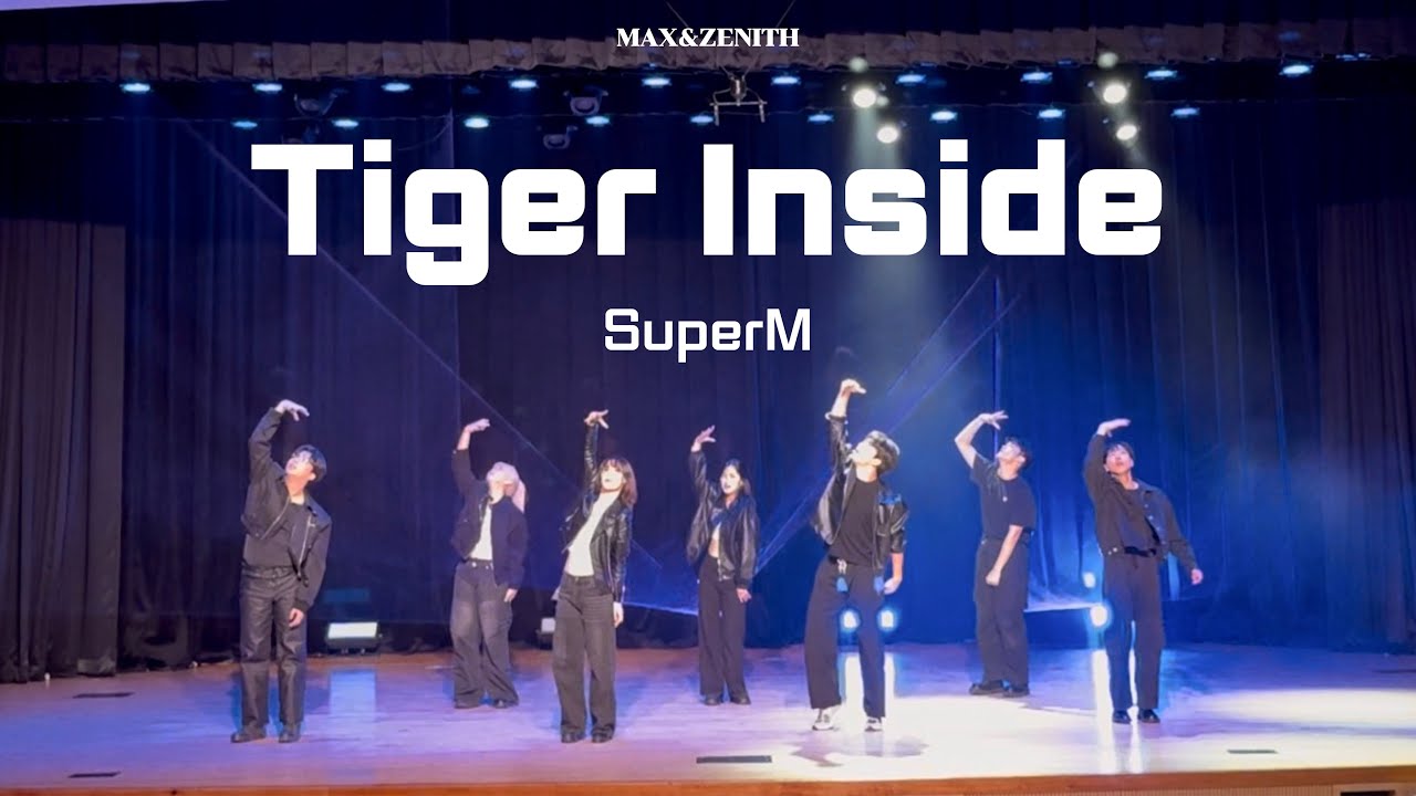 [영남대 댄스동아리 MNZ] 52회 정기공연 호랑이 (Tiger Inside) - SuperM / Max&Zenith / 영남대 댄동 / 엠앤지