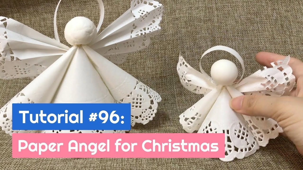 DIY Paper Angel for Christmas with Paper Doilies | The Idea King Tutorial #96