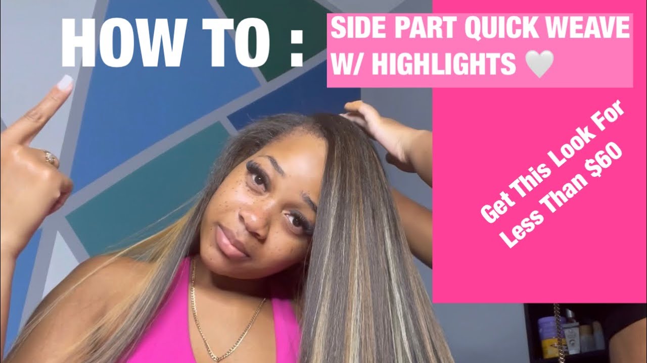 HOW TO: Side Part Quick Weave W/ Highlights For Less than $60 !! #hairstyles #quickweave