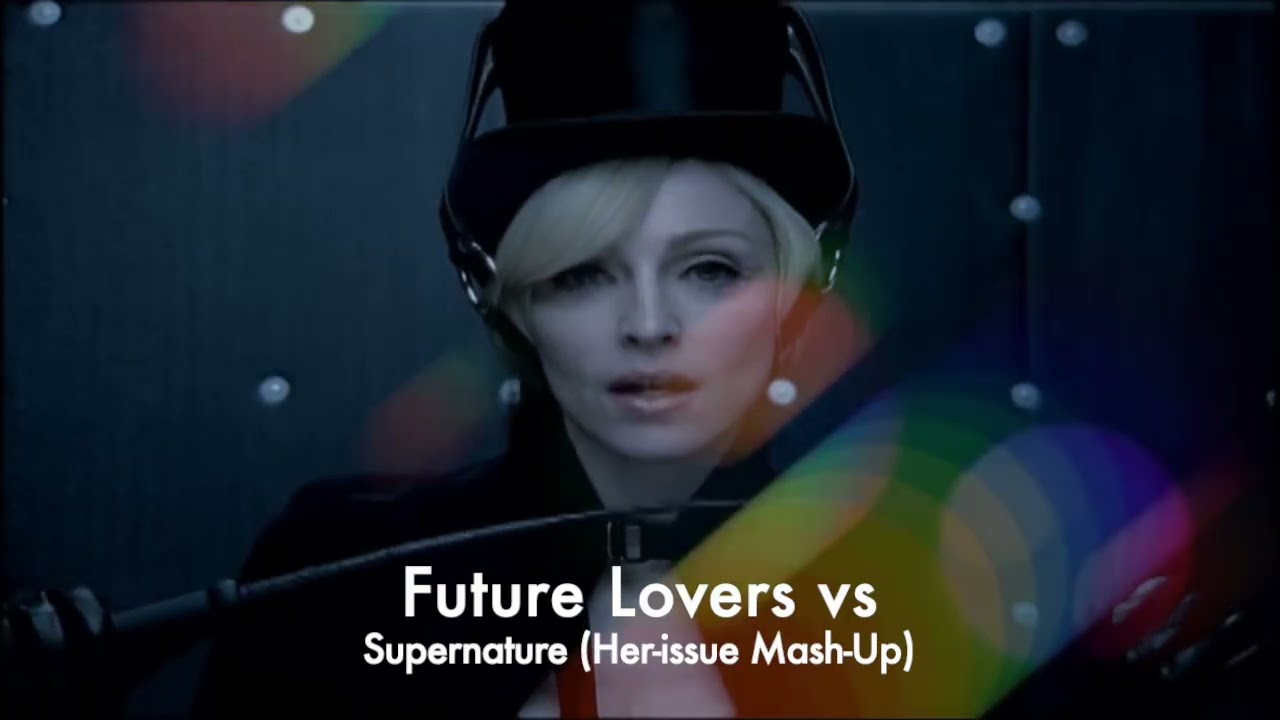 Future Lovers vs Supernature (Her-issue Mash-Up Video)
