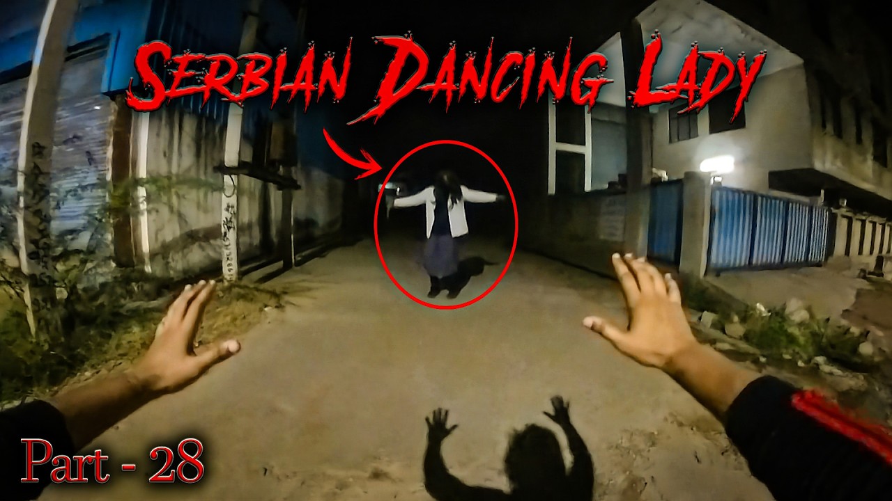 Serbian Dancing Lady Part 28 | Horror pov | Flyingmeenaboi