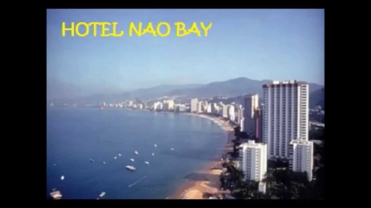 Hotel Nao Bay Acapulco