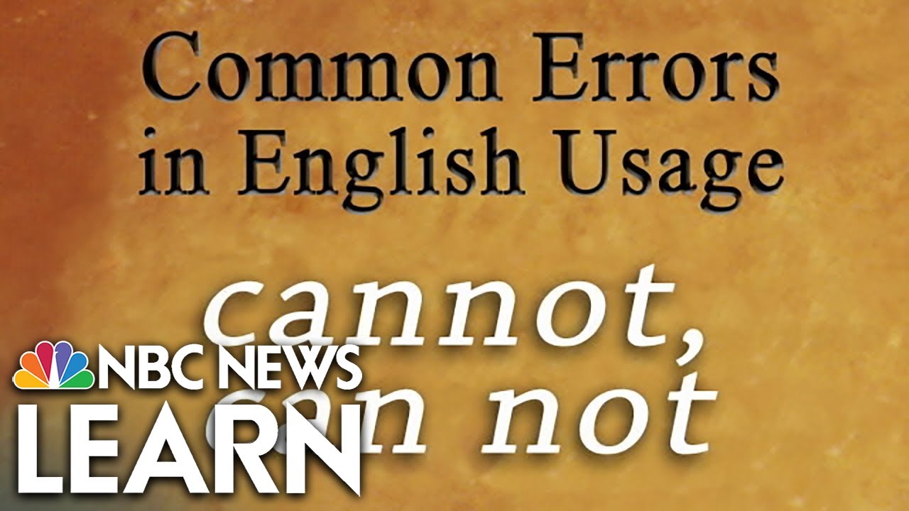 Common Errors in English: Cannot vs. Can Not