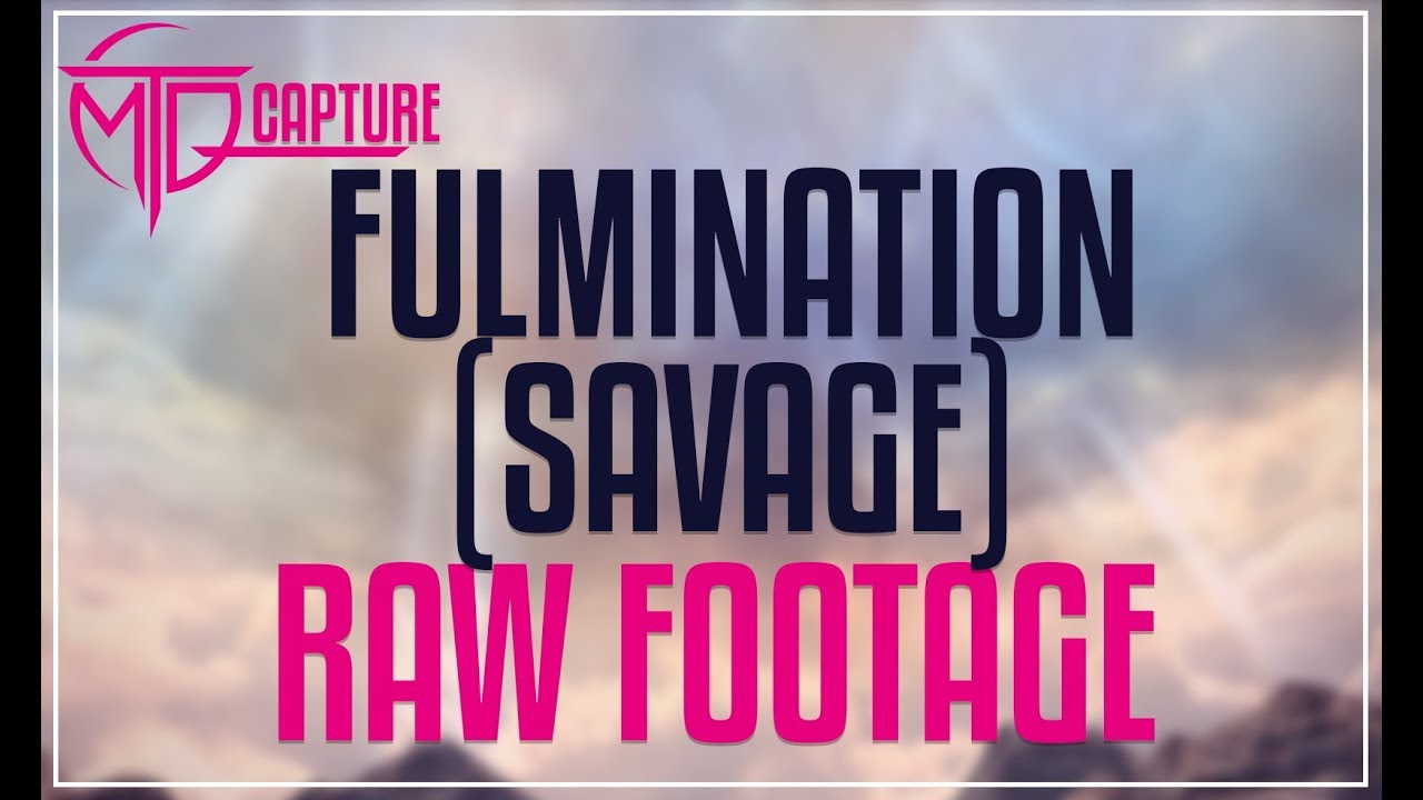 Eden's Verse: Fulmination (Savage) - PLD POV