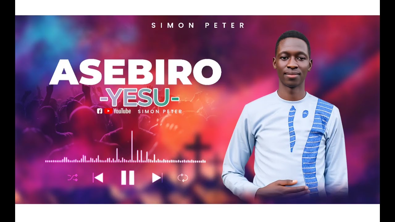 ASEBIRO YESUNA - SIMON PETER // OFFICIAL AUDIO