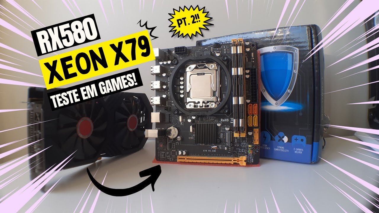 Kit X79 em Games Pt. 2!! | E5-2420 e RX 580 em jogos Pt. 2!!