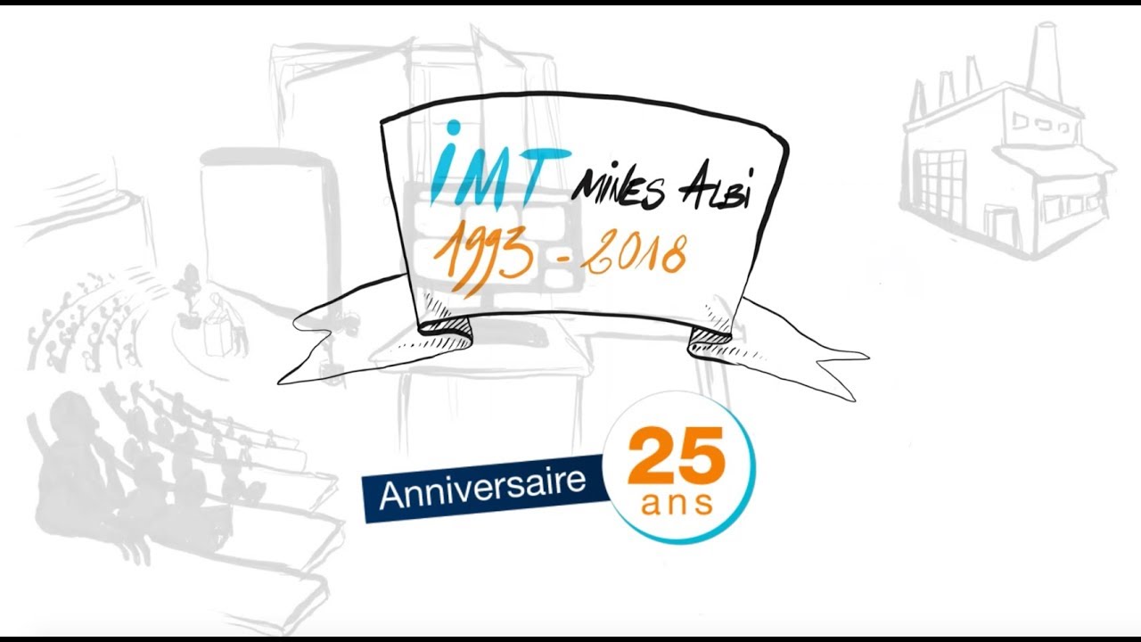 VIDÉO rétrospective 25 ans IMT Mines Albi