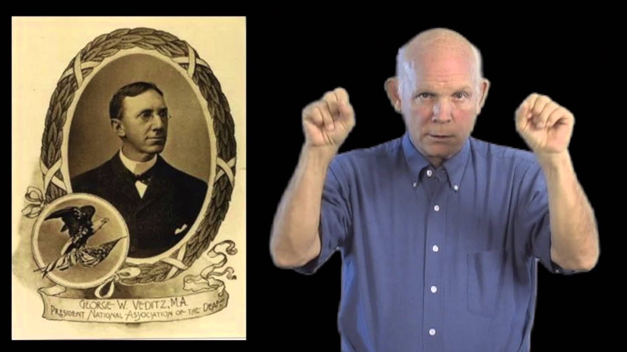 Deaf Heroes: George W. Veditz (Longer version)