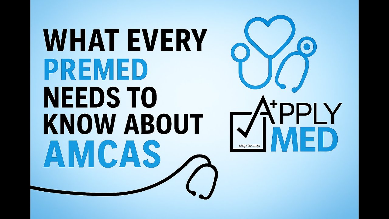 Everything you NEED to Know about the AMCAS Application