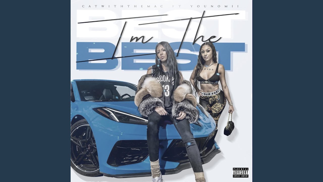 I'm The Best (feat. YouNomii)