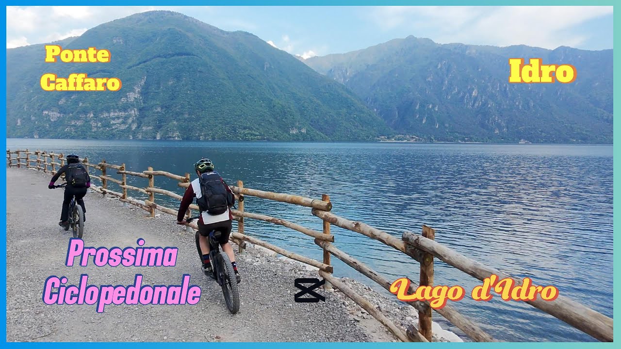 ciclopedonale Ponte Caffaro- Idro