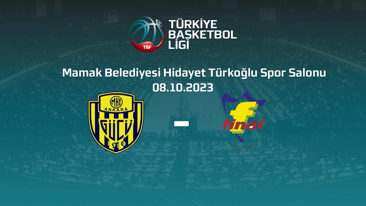 MKE Ankaragücü Basketbol - Final Spor TBL 4.Hafta