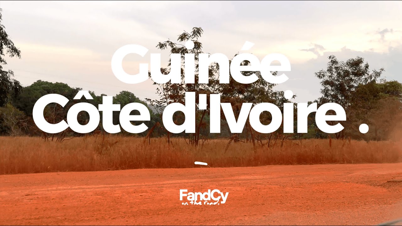 Trans'Afrique en un an : notre longue traversée de la Guinée jusqu'en Côte d'Ivoire !
