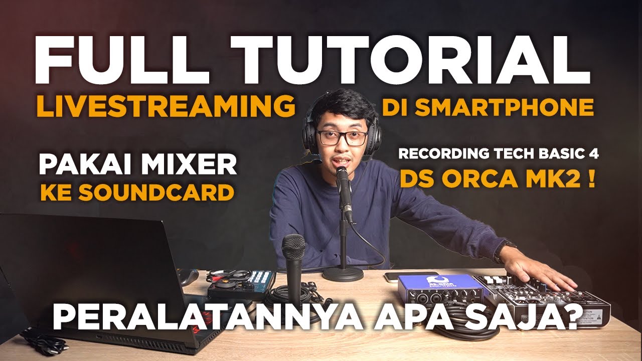Full Tutorial Cara Routing Live Streaming Tiktok Pakai DS ORCA & Mixer Recording tech Basic 4 !