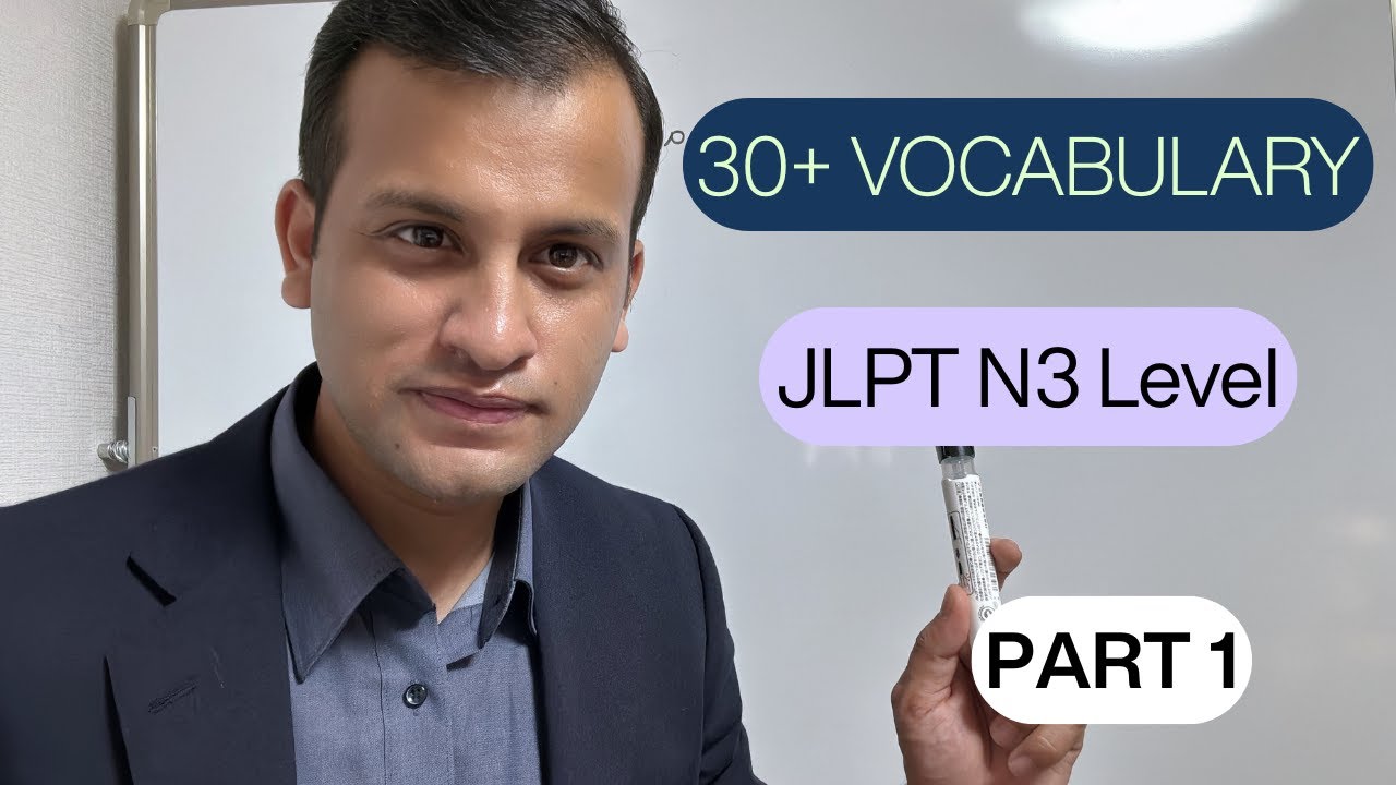 30 PLUS N3 LEVEL KANJI & VOCABULARY