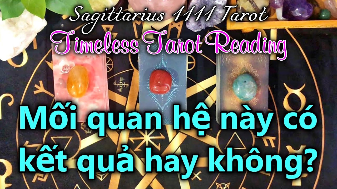 TAROT TÌNH YÊU: MỐI QUAN HỆ NÀY CÓ KẾT QUẢ HAY KHÔNG? CHỌN 1 TỤ BÀI | TIMELESS | #timeless #tarot