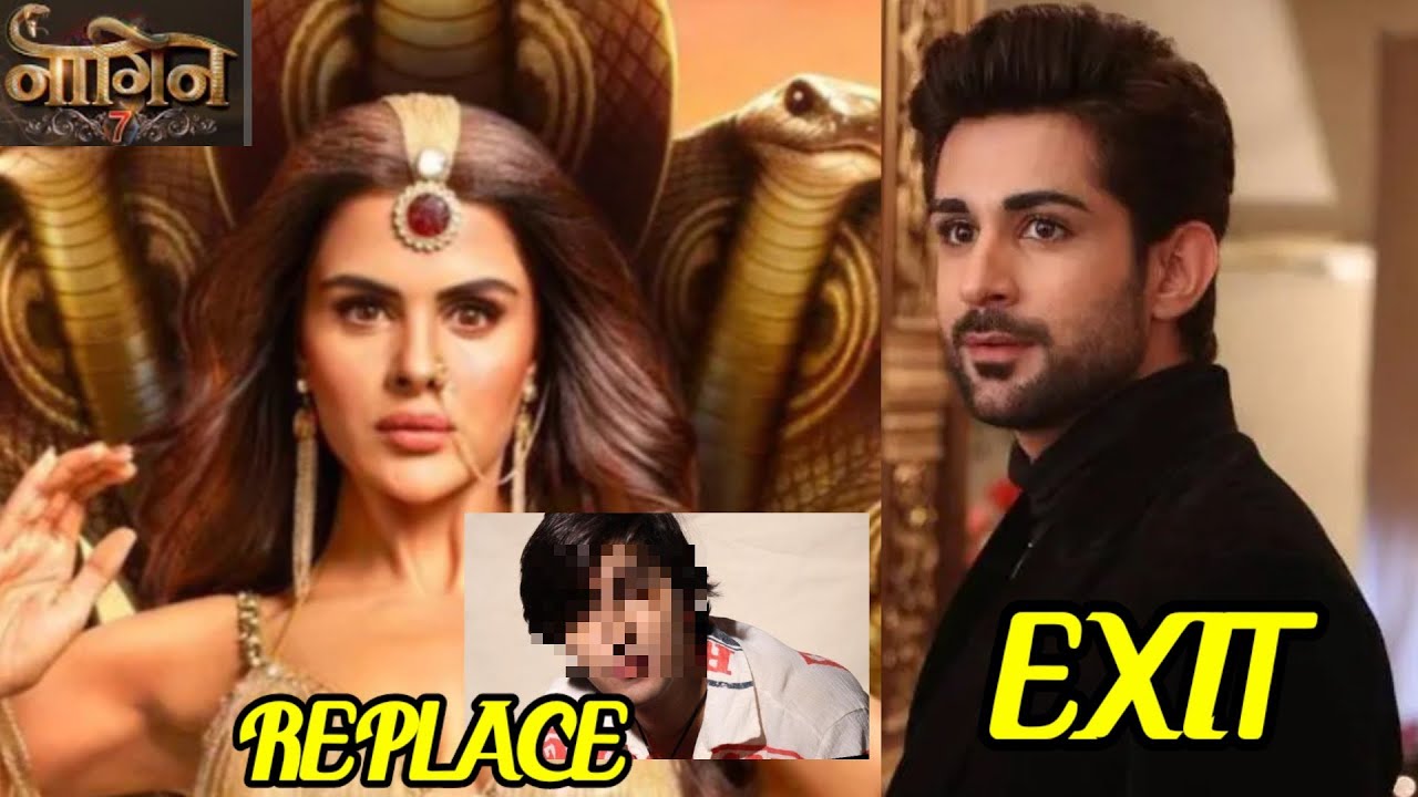 This actor to replace Kushagre Dua in Nagin 7// Nagin 7 latest news