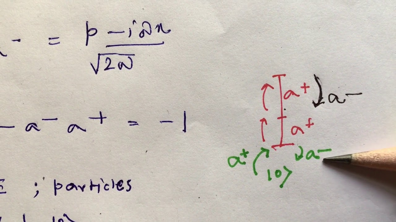 QFT part2: use of creation and destruction operator