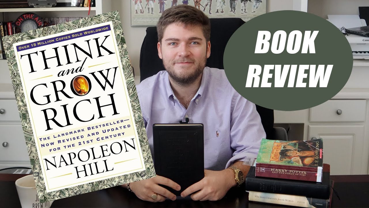 Think and Grow Rich by Napoleon Hill BOOK REVIEW