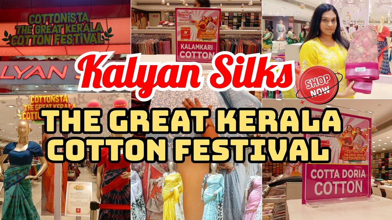 Kalyan silks The Great Kerala Cotton festival🥳 #kalyansilks #cottonsarees #malayalam Cotton festival