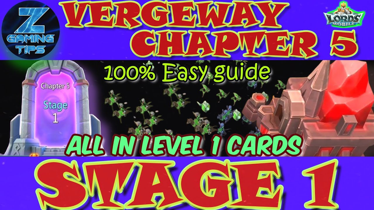 Verge Guardians Chapter 5 Stage 1 (All Level 1 Cards) | Lords Mobile Vergeway Chapter 5 Stage 1