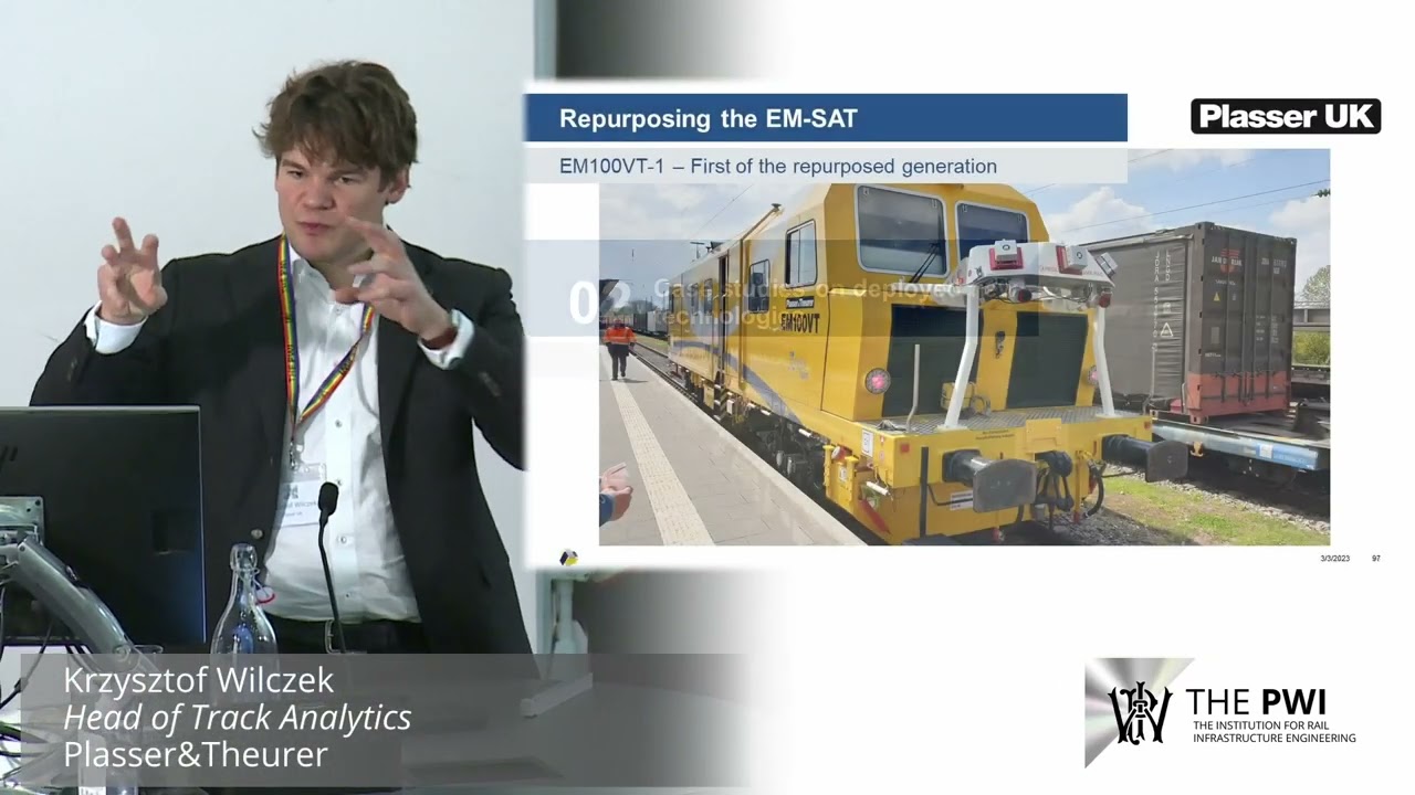 Delivering Digitally: Plasser EM120VT -  Future Track Technology now - M Simmons, K Wilczek