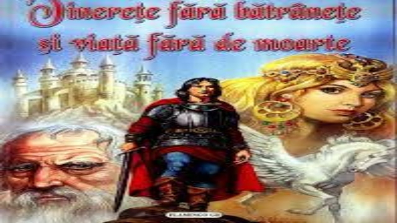 Tinerete fara batranete si viata fara de moarte | Petre Ispirescu