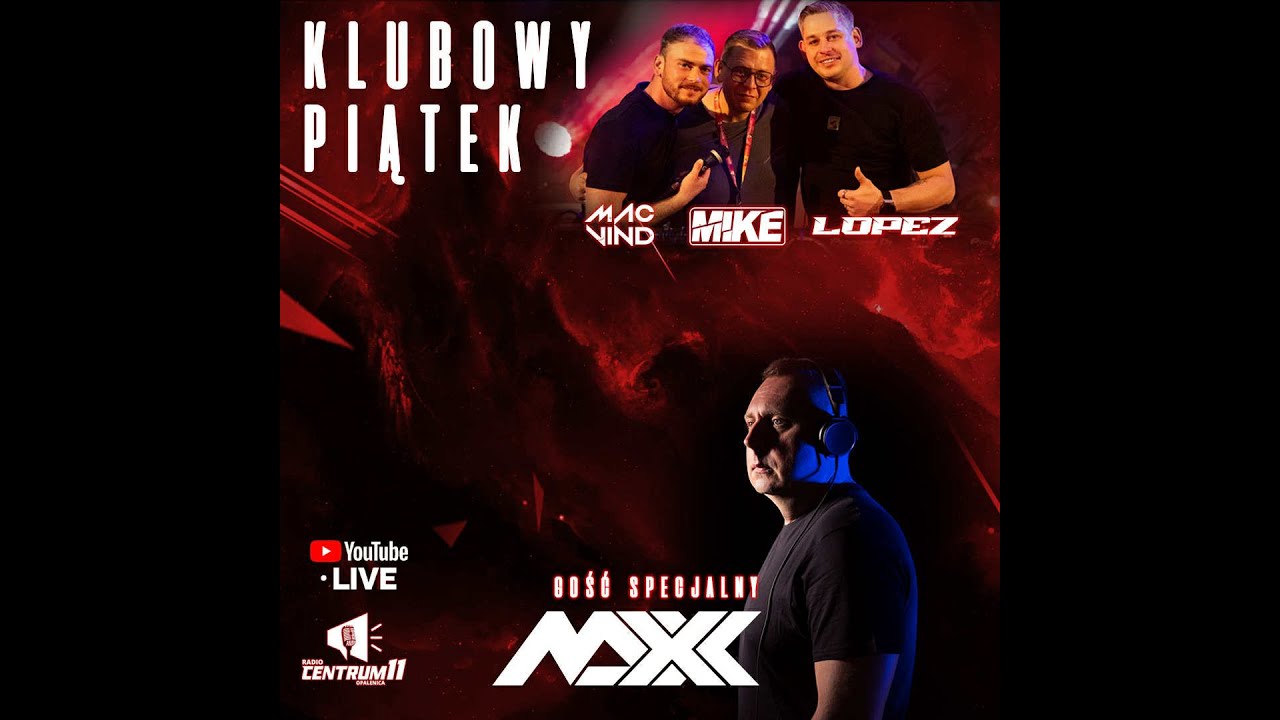 KLUBOWY PIĄTEK VOL. 4 - GOŚĆ SPECJALNY - MAXX