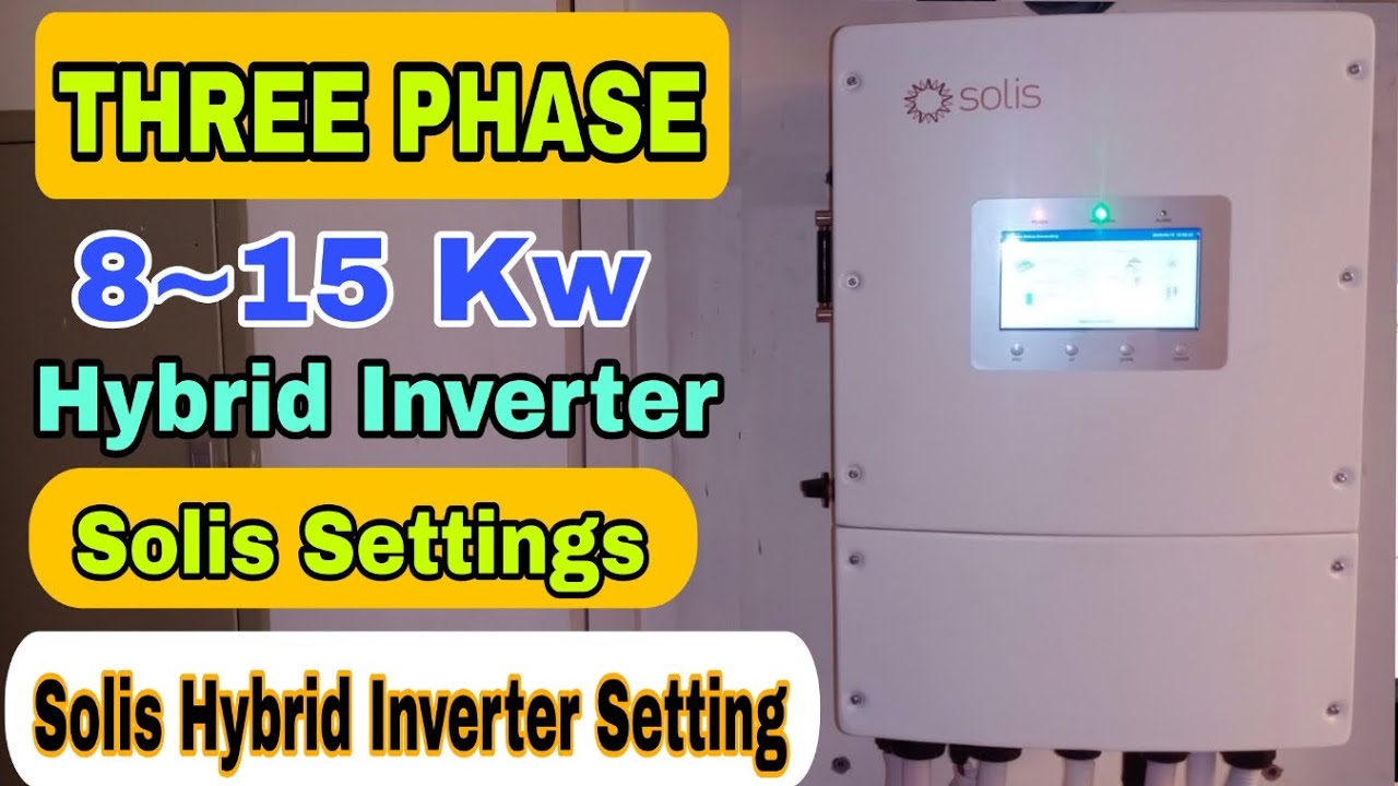 Solis Three Phase Hybrid Inverter Setting | 8 To 15 Kw | New Model  Solis Inverter | All Settings