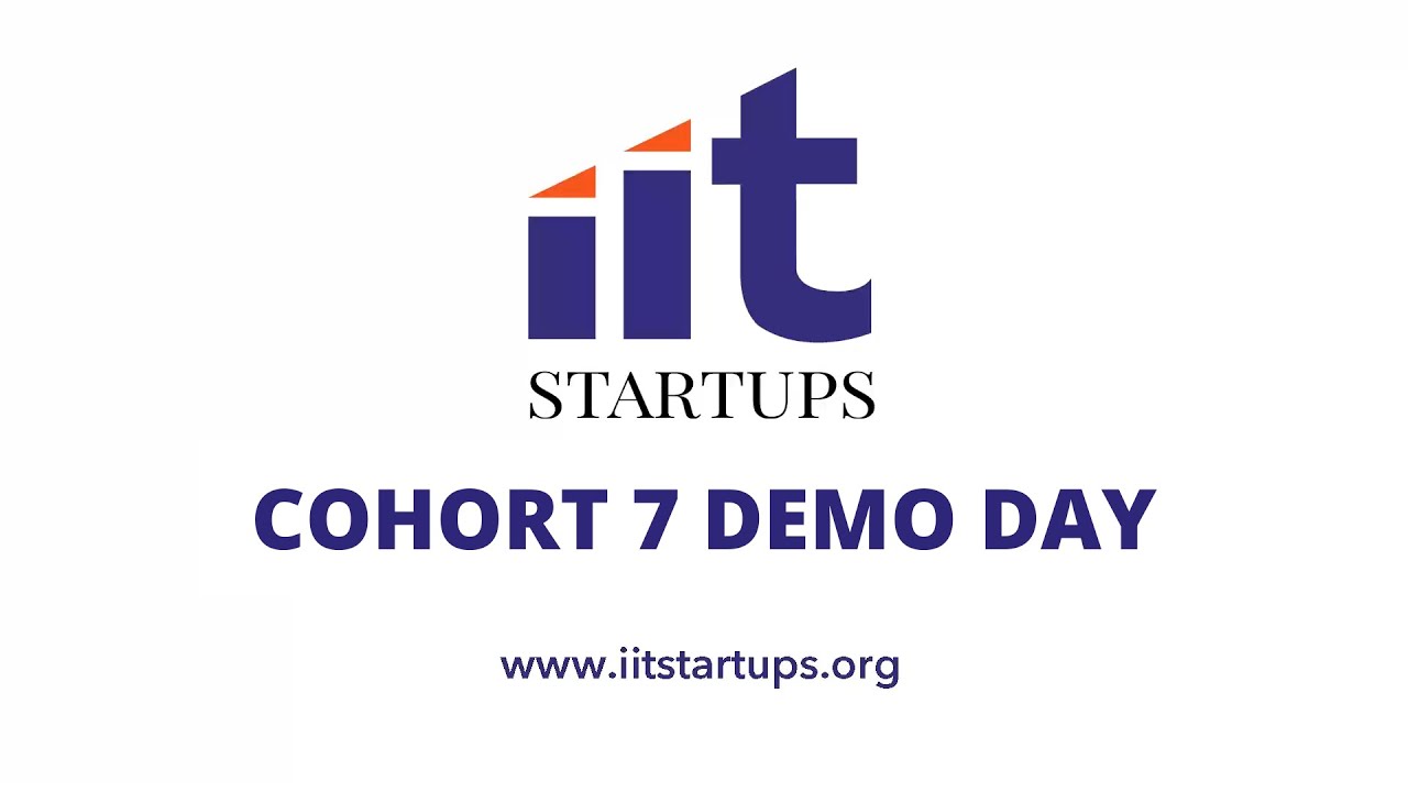 IIT Startups Demo Day Cohort 7
