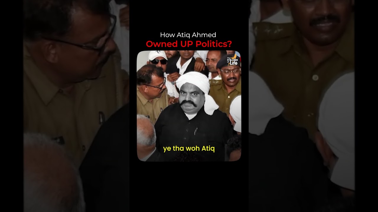 How Atiq Ahmed Owned UP Politics?