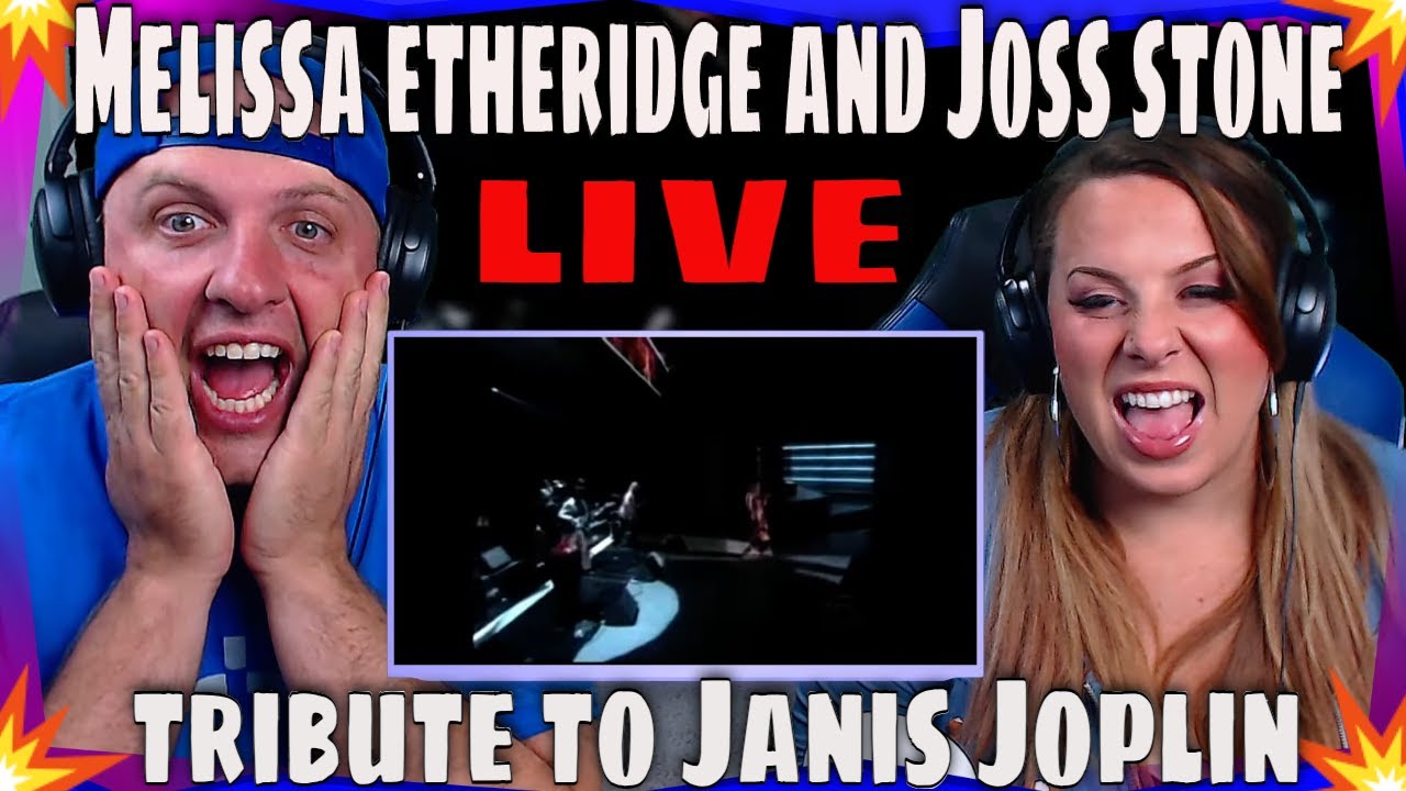 reaction to Melissa etheridge and Joss stone tribute to Janis Joplin @ 2005 Grammy awards
