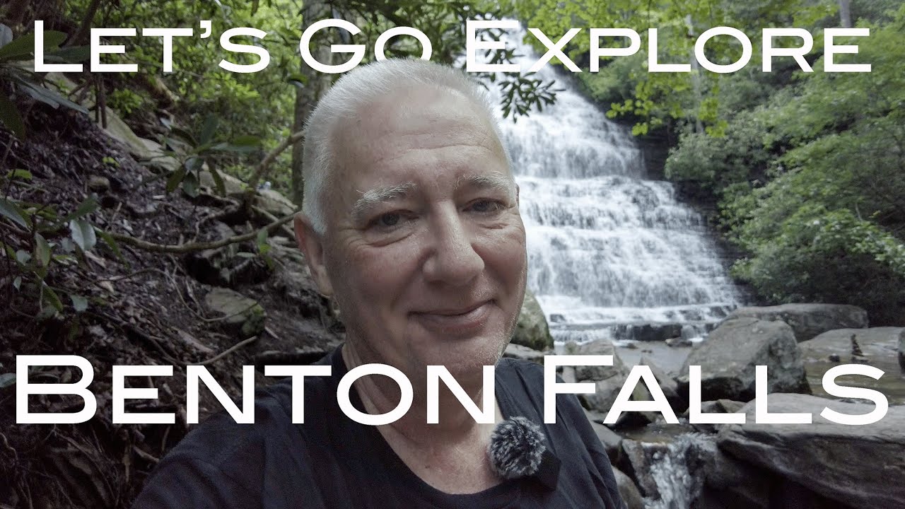 Let's Go Explore  Benton Falls
