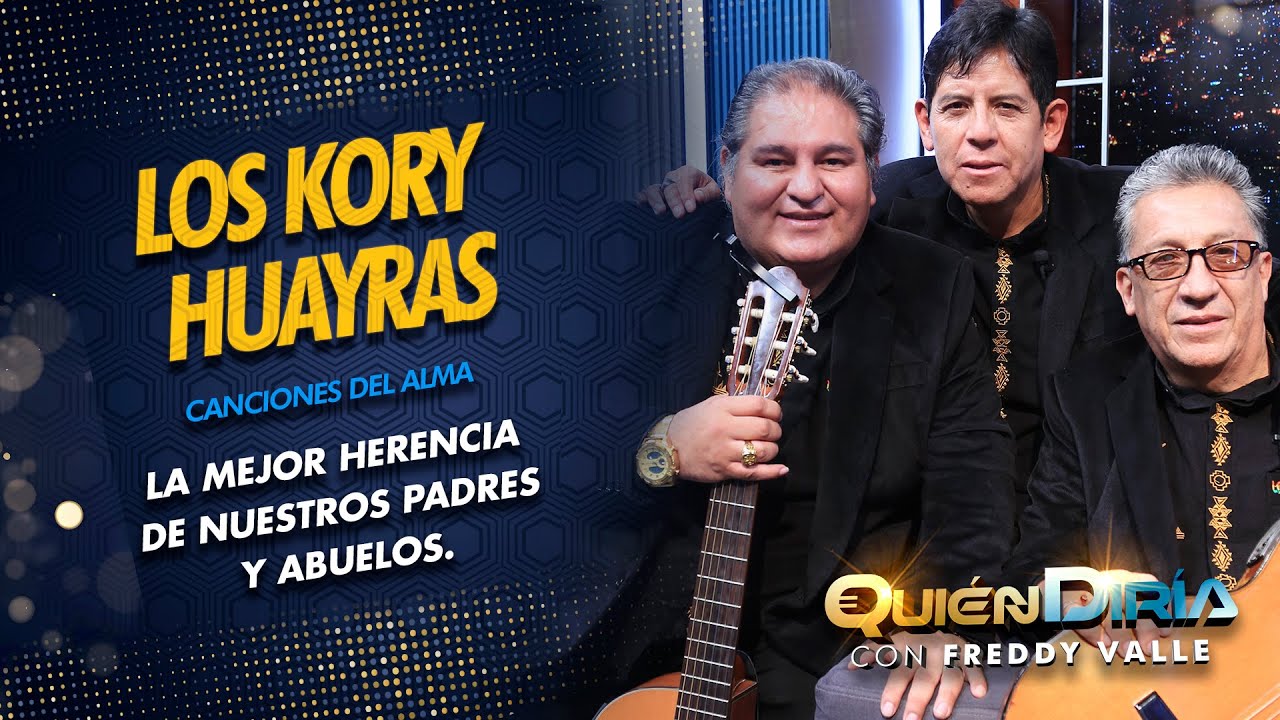 LOS KORY HUAYRAS | LA MEJOR HERENCIA DE NUESTROS PADRES Y ABUELOS | FOLKLORE BOLIVIANO | QD
