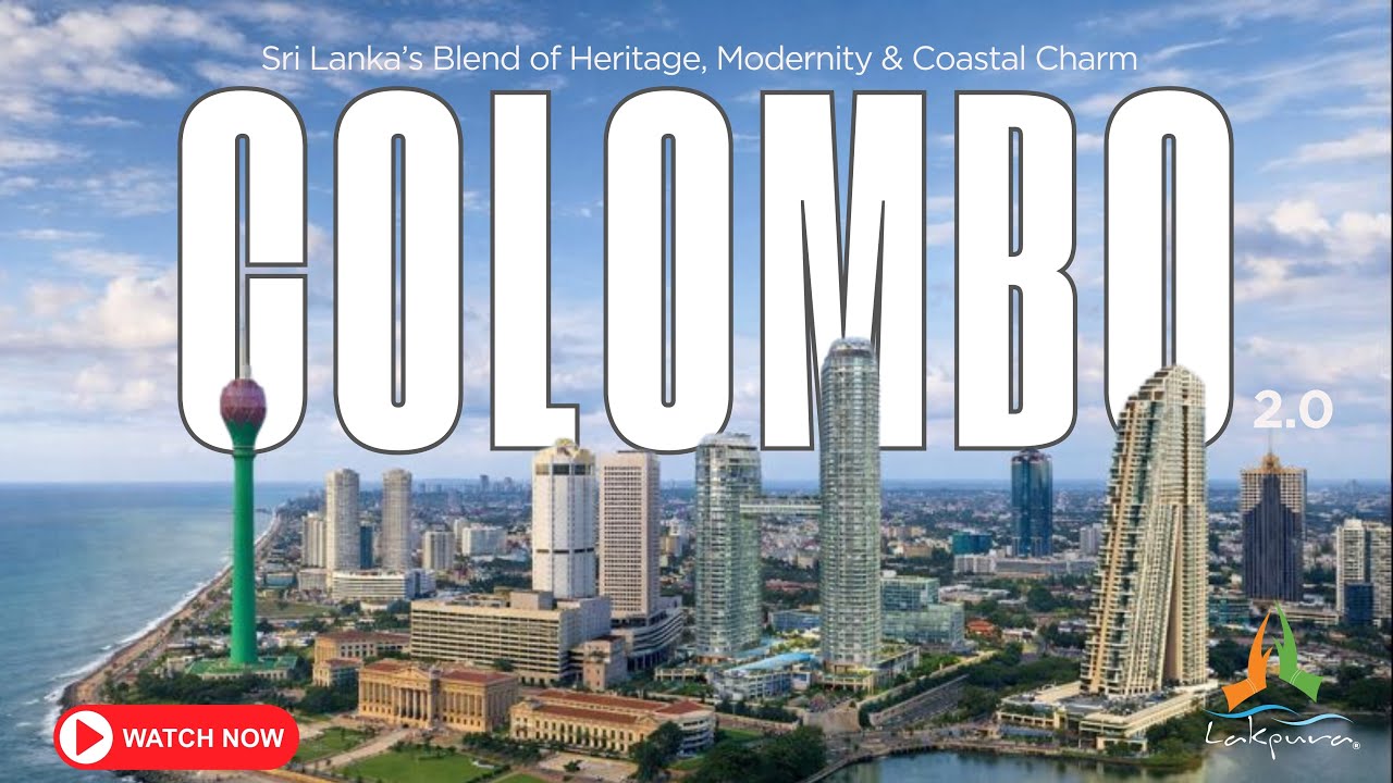 Colombo City 2.0 | Sri Lanka’s Blend of Heritage, Modernity & Coastal Charm #colombo  #srilanka