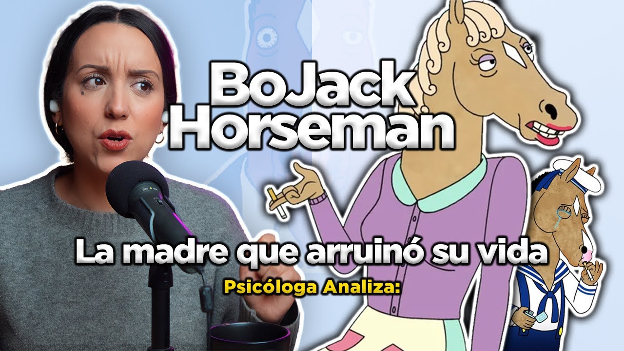 ¿Cómo Los Traumas de su Madre lo Afectaron? - Análisis BoJack Horseman