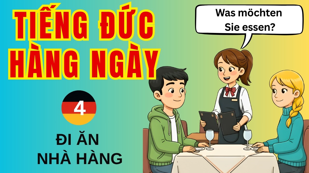 Bài 4: Tiếng Đức trong nhà hàng | Tiếng Đức hàng ngày