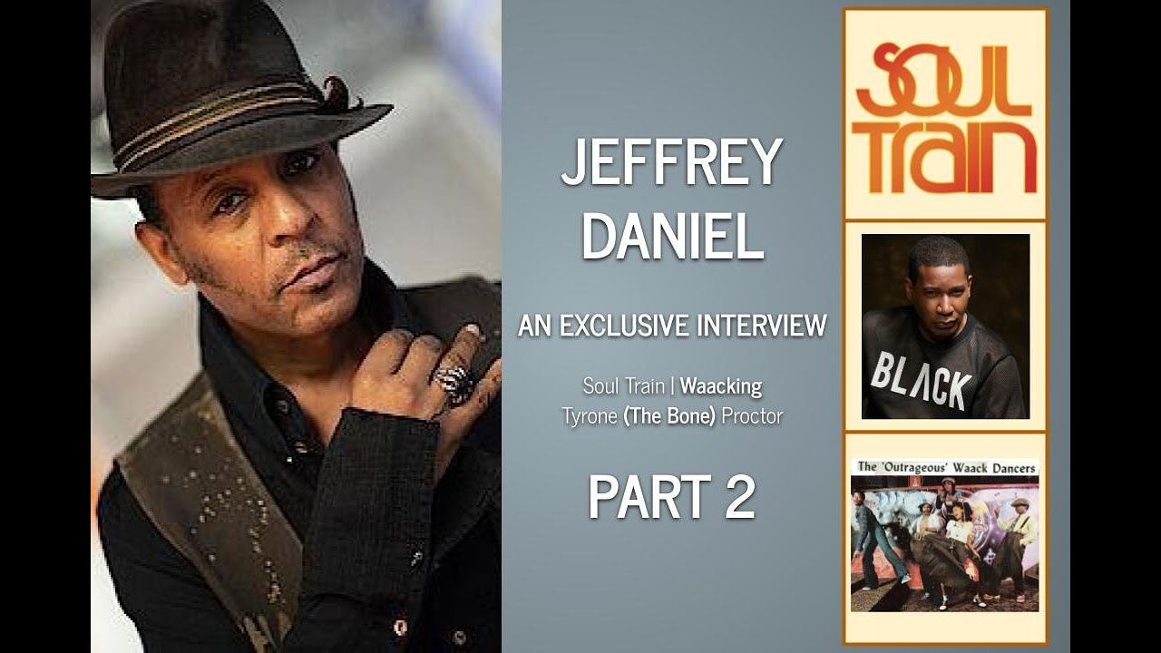 Jeffrey Daniel Exclusive Talks | Tyrone Proctor & Waacking | Part 2