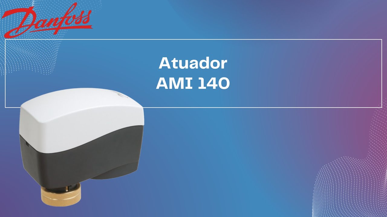 Atuador AMI 140
