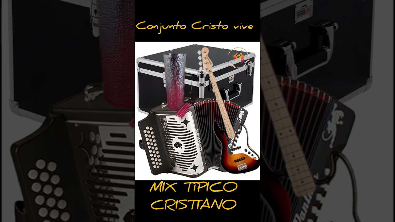 MIX TÍPICO CRISTIANO. GRUPO CRISTO VIVE . ADRIÁN ARROCHA.