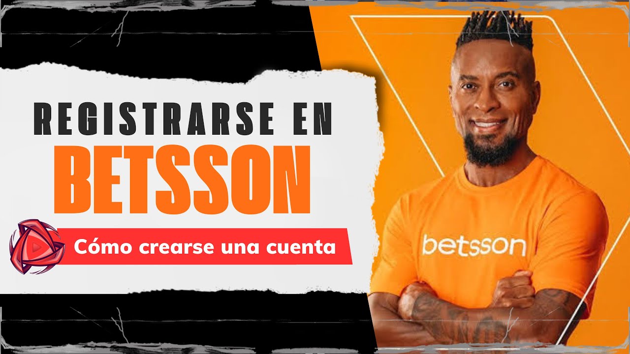 Betsson - como registrarse en Betsson desde tu celular