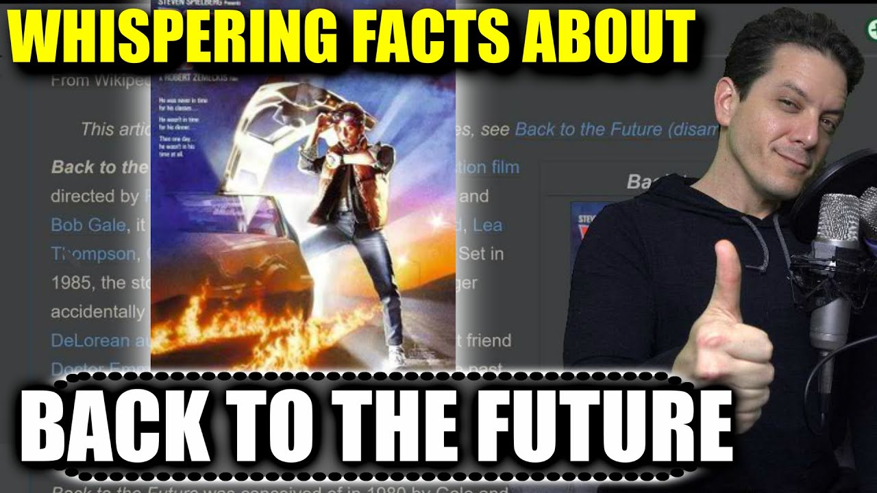 Whispering Facts about Back to the Future for Almost 1 HOUR from Wikipedia (ASMR) | Viewer Request