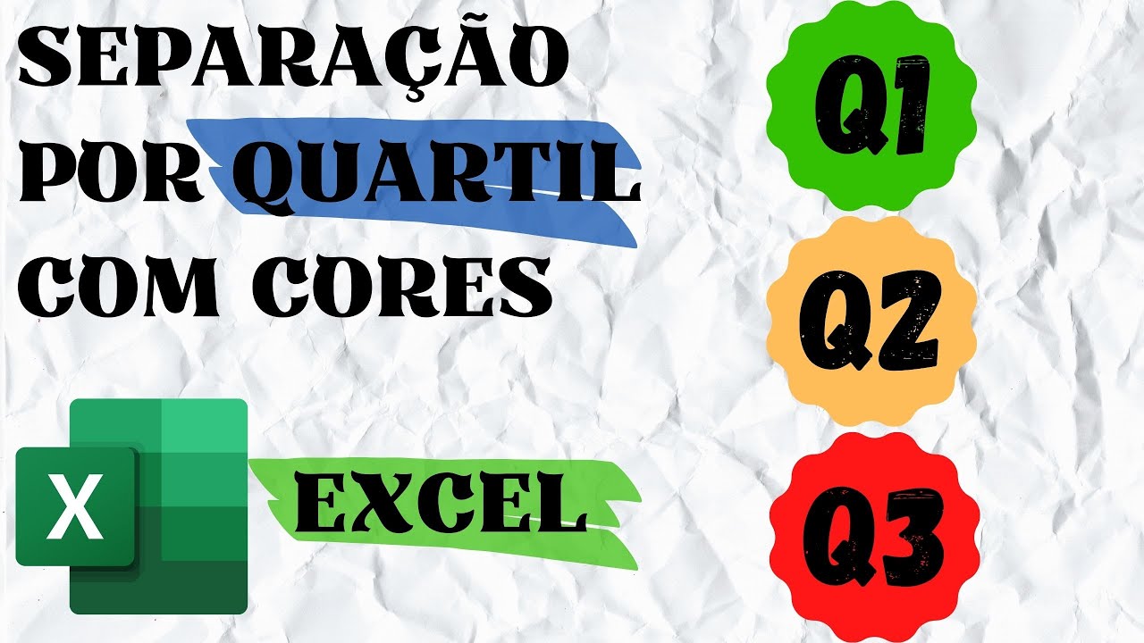 Separa&ccedil;&atilde;o por QUARTIL no EXCEL com cores