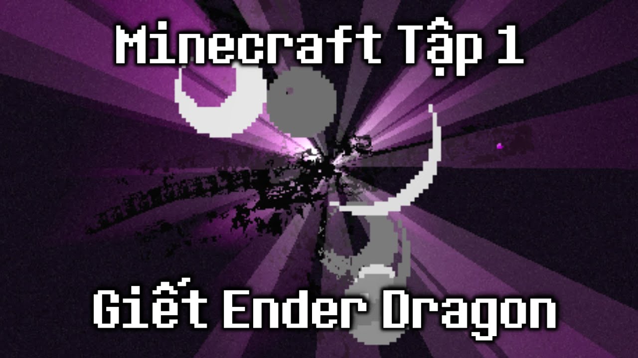 Minecraft Episode 1: Defeat the Ender Dragon