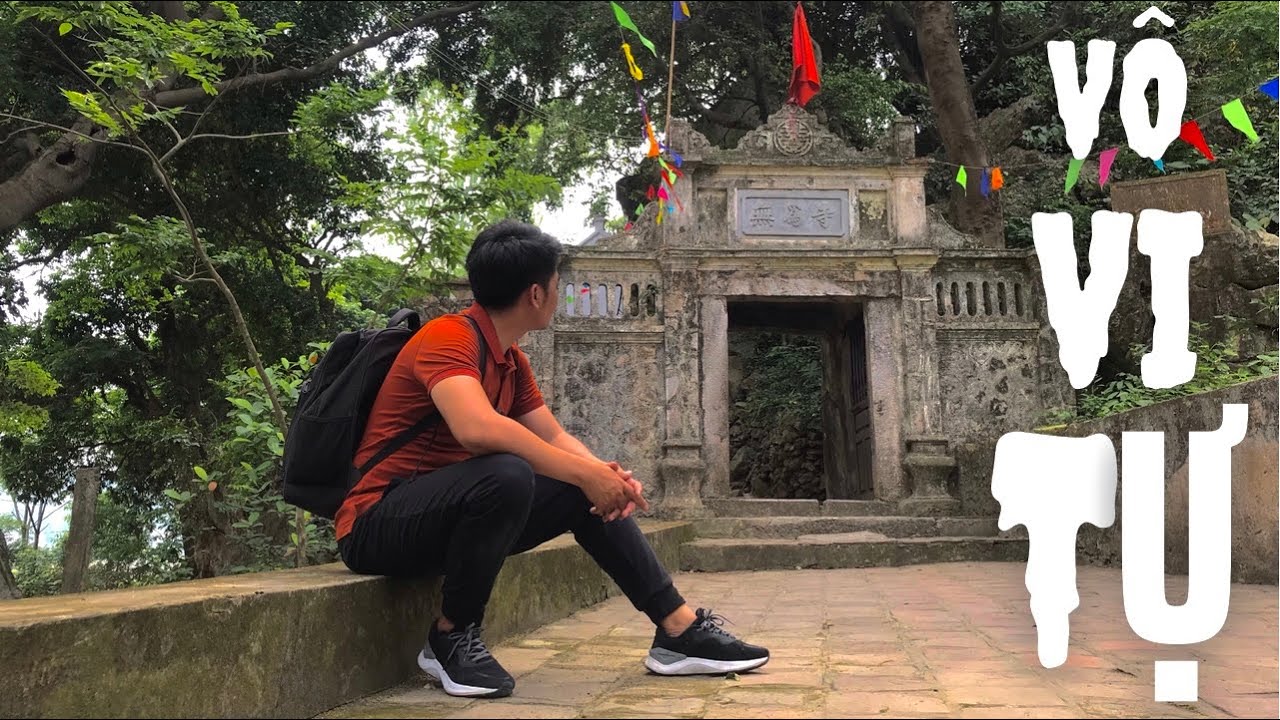 Chùa Vô Vi | Nét Đẹp Của Thời Gian, Ngôi Chùa Cổ Trên Núi, Thuộc Dãy Tử Trầm Sơn Chương Mỹ - Hà Nội,