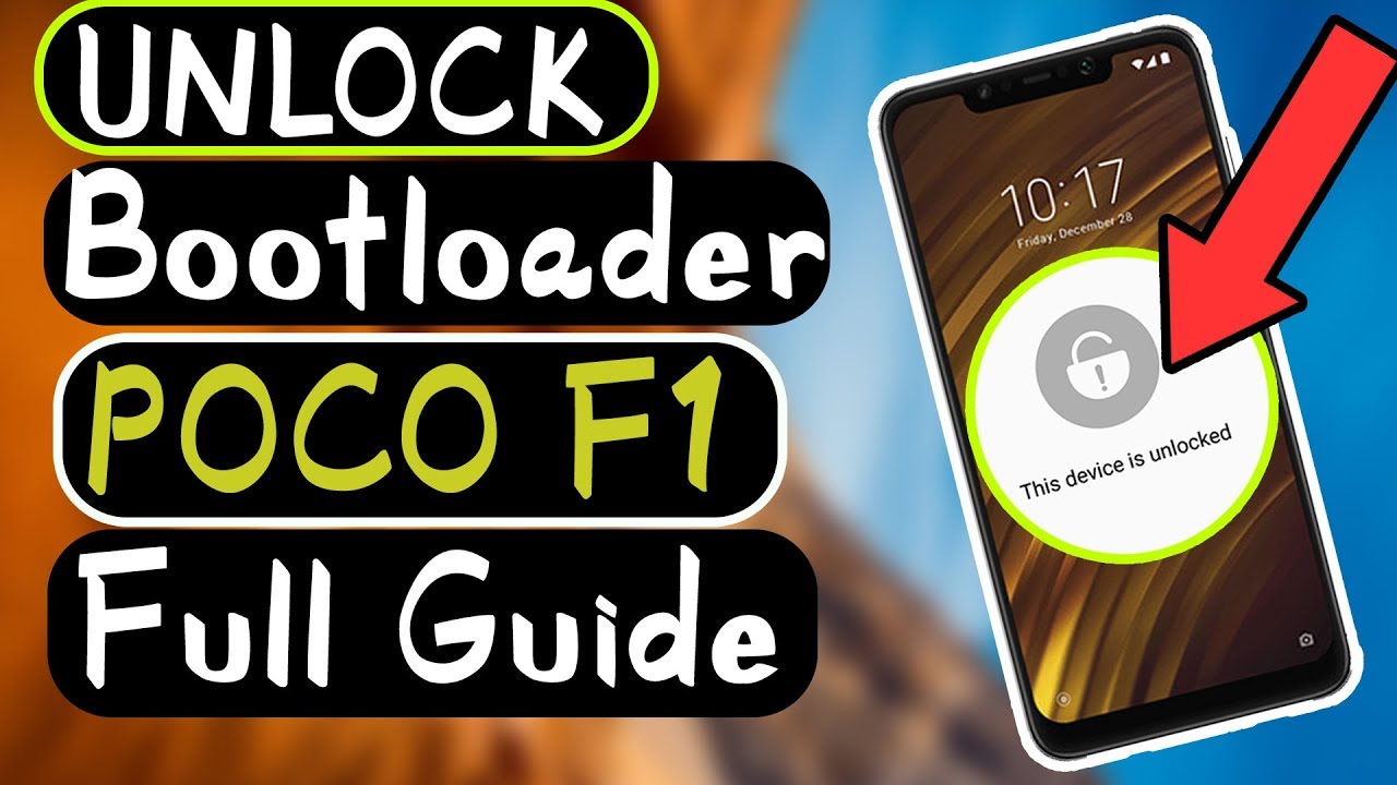 How To UNLOCK Bootloader Of Poco F1 (Pocophone)?